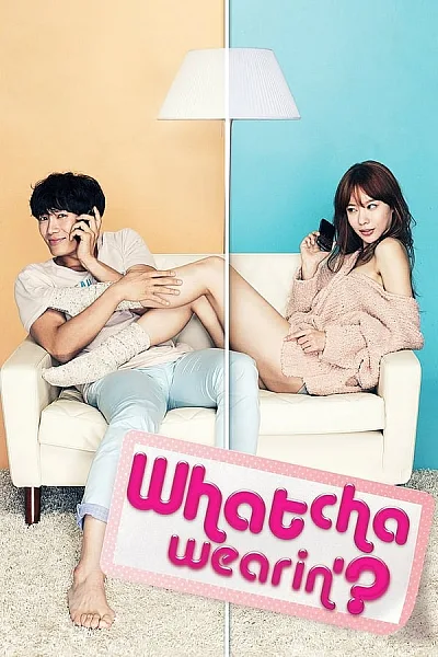 Đối Tác Gợi Cảm - Whatcha Wearin