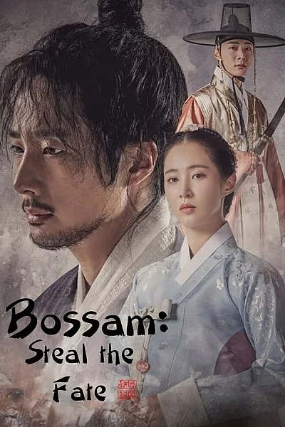 Đánh Cắp Số Phận -  Bossam Steal the Fate
