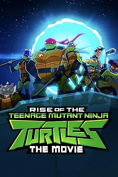 Ninja Rùa trỗi dậy - Rise of the Teenage Mutant Ninja Turtles