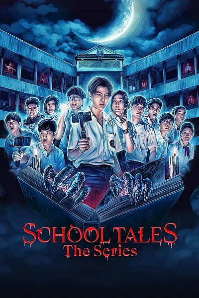 Chuyện Kinh Dị Trường Học - School Tales The Series