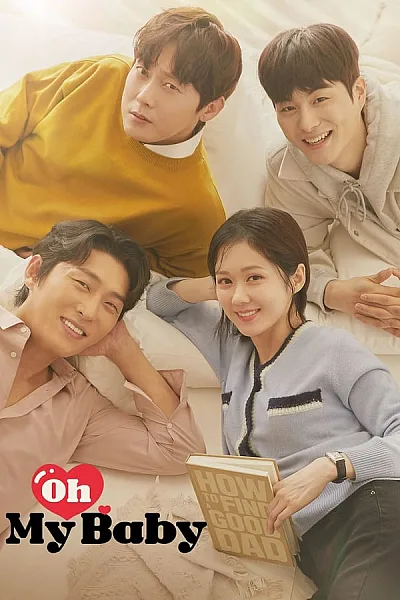 Đại Chiến Kén Rể ​ - Oh My Baby