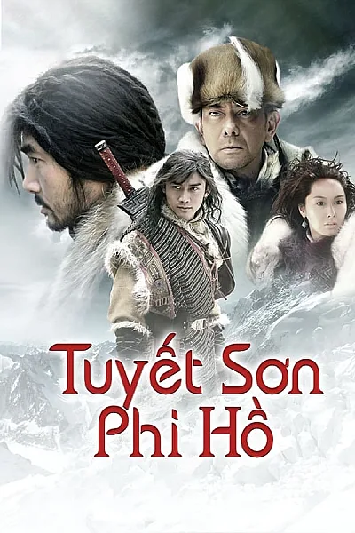 Tuyết Sơn Phi Hồ - Fox volant of the snowy mountain