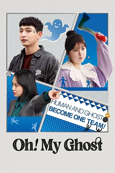 Ôi Có Ma - Oh My Ghost