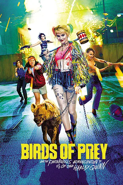 Cuộc Lột Xác Huy Hoàng Của Harley Quinn - Birds Of Prey And The Fantabulous Emancipation Of One Harley Quinn