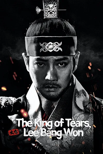 Lệ Vương Lee Bang Won - The King Of Tears Lee Bang Won