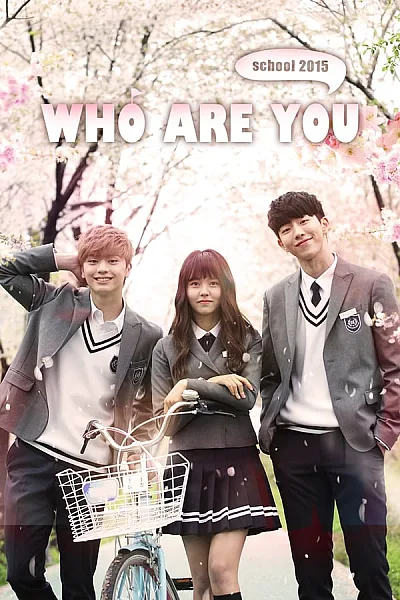 Học Đường 2015 - Who Are You School 2015
