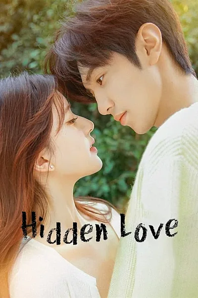Vụng Trộm Không Thể Giấu - Hidden Love