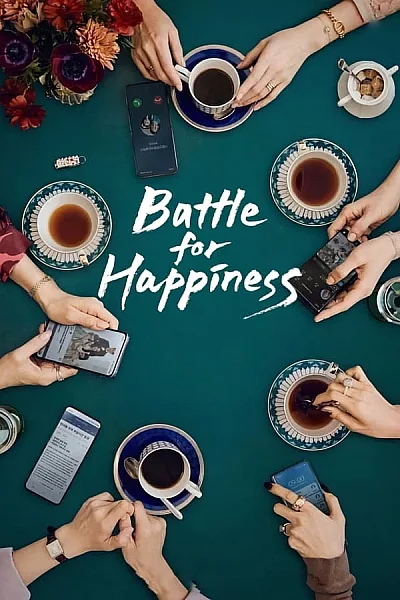 Trận Chiến Hạnh Phúc - Battle For Happiness