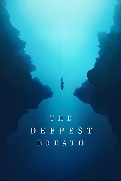 Hơi Thở Sâu Nhất - The Deepest Breath