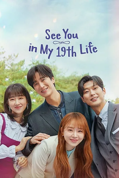 Hẹn Gặp Anh Ở Kiếp Thứ 19 - See You In My 19Th Lif