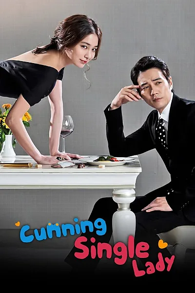 Cô Nàng Lắm Chiêu - Cunning Single Lady