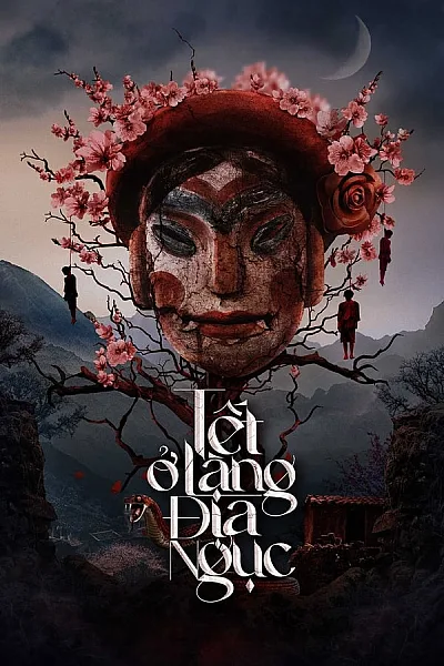 Tết Ở Làng Địa Ngục - Hellbound Village
