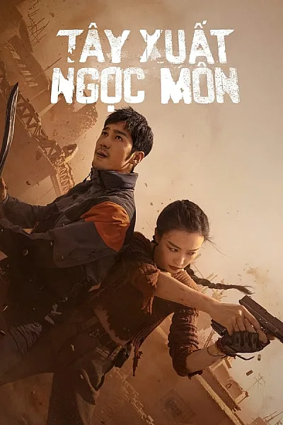 Tây Xuất Ngọc Môn - Parallel World