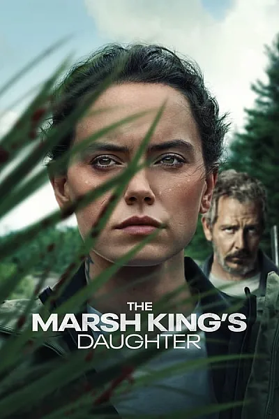 Con Gái Của Vua Đầm Lầy - The Marsh Kings Daughter