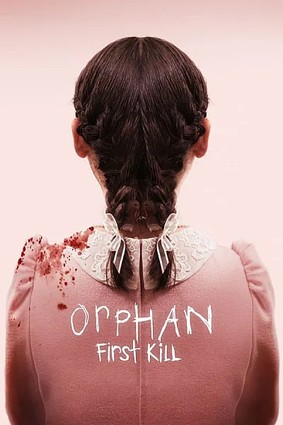 Đứa Trẻ Mồ Côi 2 - Orphan First Kill 2022