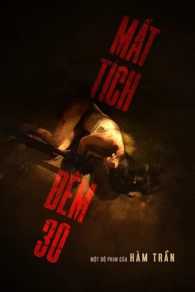 Mất Tích Đêm 30 - Missing Eve Of Tet