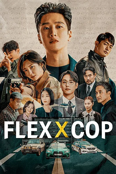 Tài Phiệt Và Cảnh Sát - Flex X Cop