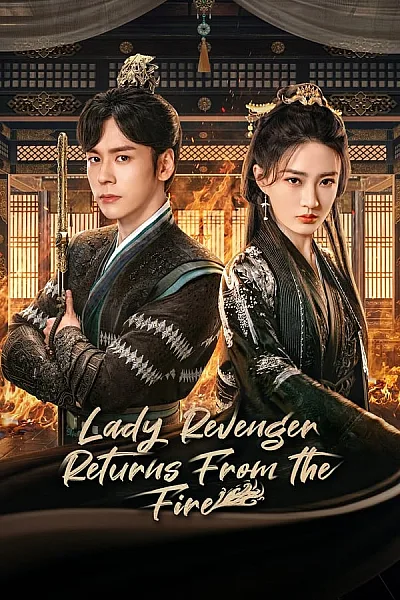 Đại Tiểu Thư Vượt Qua Chông Gai - Lady Revenger Returns From The Fire