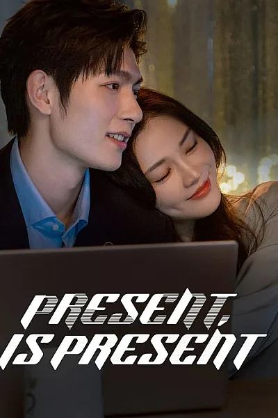 Em Chạy Về Phía Thời Không - Present Is Present