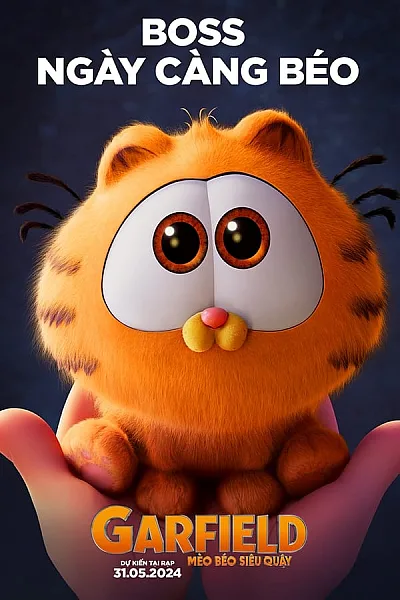 Mèo Béo Siêu Quậy - The Garfield Movie