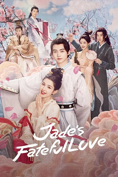 Hiểu Triều Tịch - Jades Fateful Love