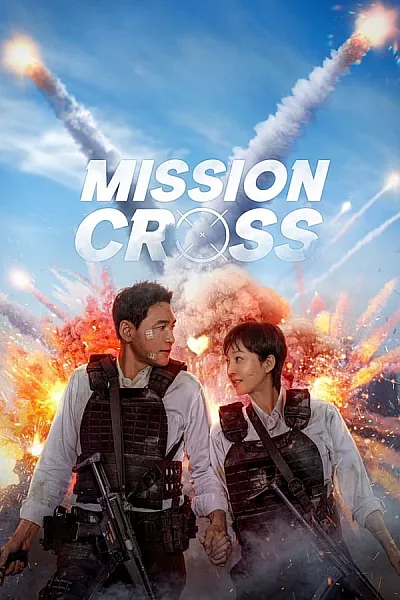 Đặc Vụ Tại Gia - Mission Cross