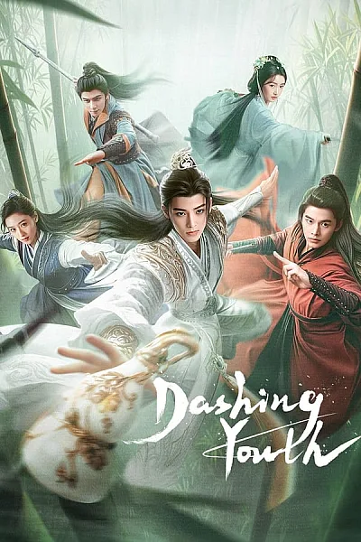 Thiếu Niên Bạch Mã Túy Xuân Phong - Dashing Youth