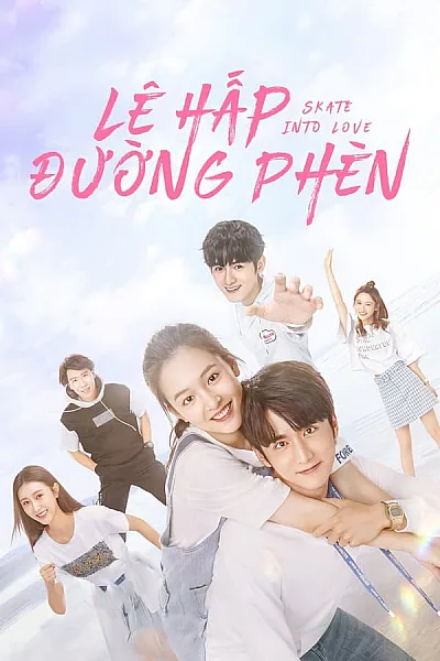 Lê Hấp Đường Phèn - Skate Into Love