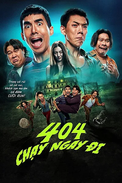 404 Chạy Ngay Đi - 404 Run Run