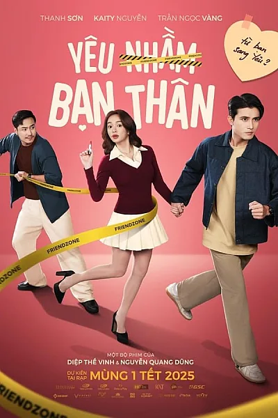 Yêu Nhầm Bạn Thân 2025 - Friendzone