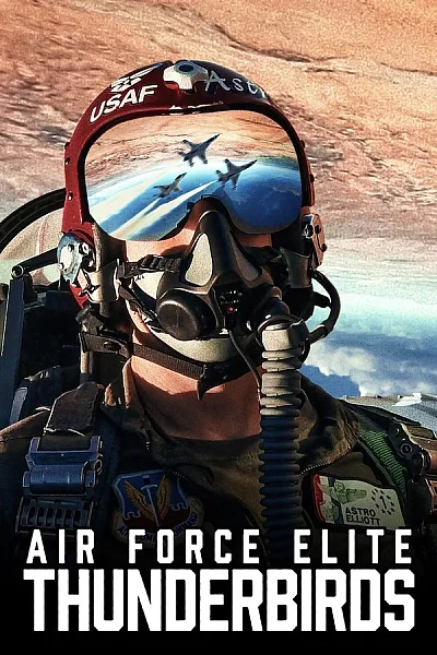 Phi Đội Tinh Nhuệ Của Không Lực Mỹ - Air Force Elite Thunderbirds