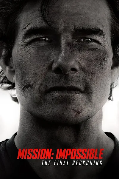 Nhiệm Vụ Bất Khả Thi Nghiệp Báo Cuối Cùng - Mission Impossible The Final Reckoning 2025
