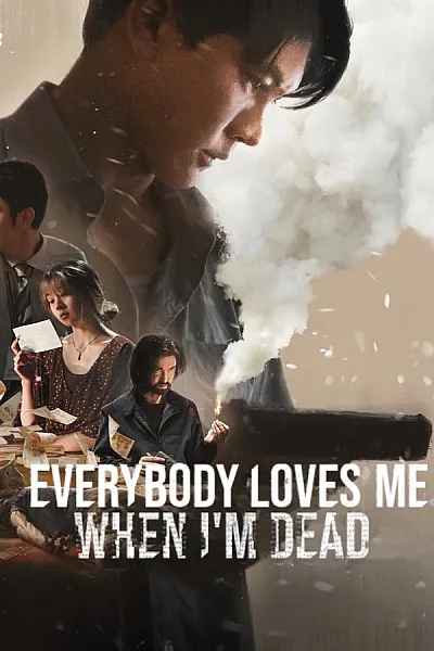 Gia Tài Của Người Chết - Everybody Loves Me When Im Dead 2025 