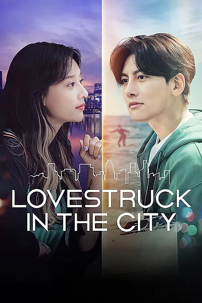 Tình Yêu Chốn Đô Thị - Lovestruck in the City 