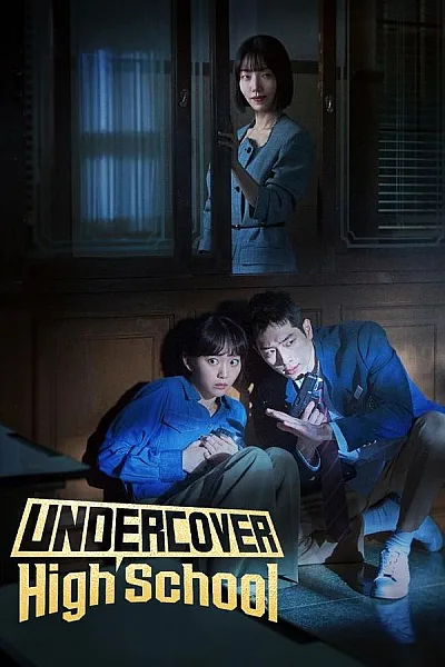 Điệp Vụ Thanh Xuân - Undercover High School 2025