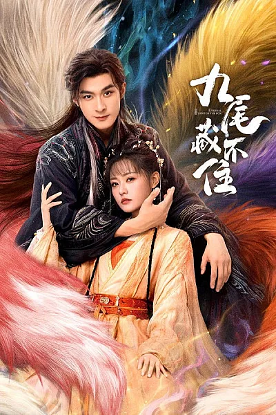 Cửu Vỹ Không Thể Giấu - Eternal Love Of The Fox 2026