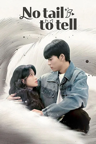 Từ Hôm Nay Tôi Là Con Người - No Tail To Tell 2026