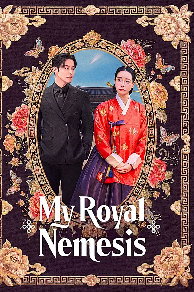 Kẻ Thù Hoàng Gia Của Tôi 2026 - My Royal Nemesis 2026