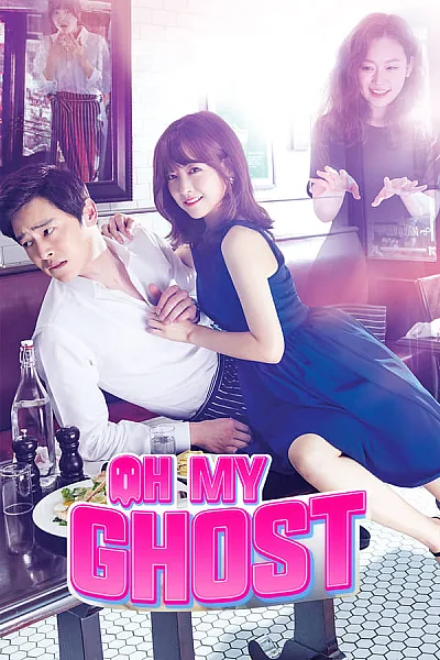 Ma Nữ Đáng Yêu – Oh My Ghost