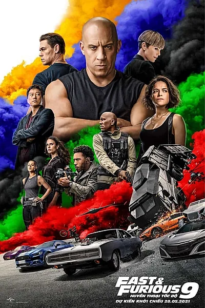 Quá Nhanh Quá Nguy Hiểm 9 Huyền Thoại Tốc Độ - F9 The Fast Saga