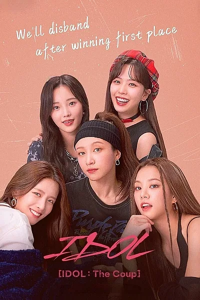 Thần tượng  Cuộc Đảo Chính IDOL - IDOL The Coup