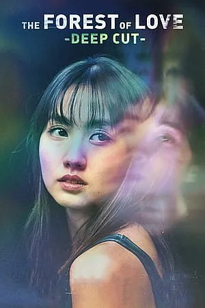 Khu Rừng Tình Yêu Vết Cắt Sâu - The Forest of Love Deep Cut