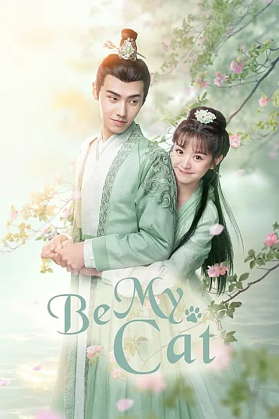 Thiếu Tướng Quân Thú Cưng Của Tôi - Be My Cat