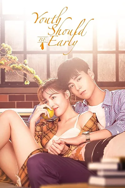 Thanh Xuân Tu Tảo Vi - Youth Should be Early