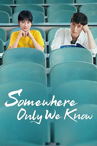 Có Một Nơi Chỉ Chúng Ta Biết - Somewhere Only We Know